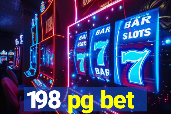 198 pg bet